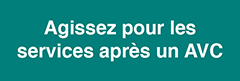 Agissez pour les services après un AVC