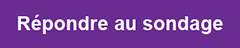 Bouton de lien violet « Répondre au sondage »