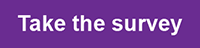 Take the survey purple link button