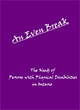“An Even Break: The Needs of Persons with Physical Disabilities in Ontario"